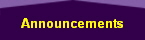 Announcements